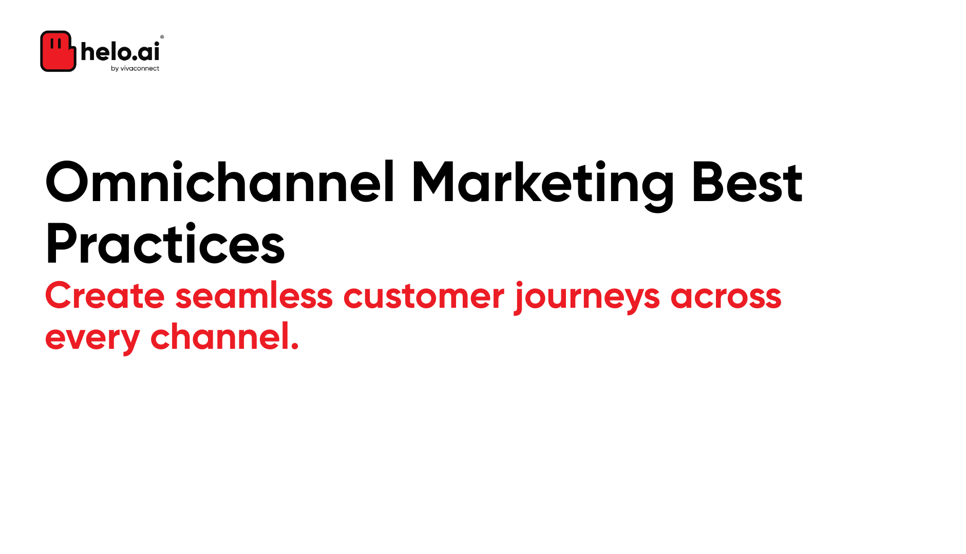Omnichannel Marketing Best Practices